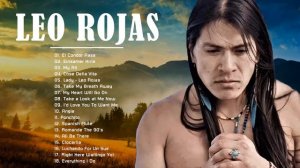 The Best Of Leo Rojas - Leo Rojas Sus Exitos 2022 | Лео Рохас Лучшее - Pan Flute Collection