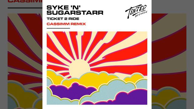 Ticket 2 Ride CASSIMM Remix