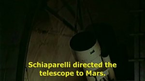 Giovanni Schiaparelli discovered Martian canals