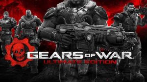 Gears of War: Ultimate Edition | Прохождение | Xbox | Прохождение на высоком уровне сложности