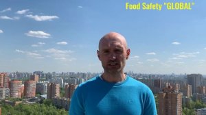 Food Safety Global - формирование современной культуры пищевой безопасности в России.