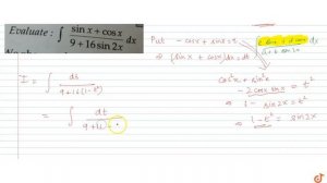 Evaluate : `int (sin x + cos x)/(9+16 sin 2x )dx`