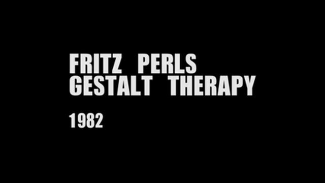 Fritz Perls - Gestalt Therapy (1982) смотреть онлайн