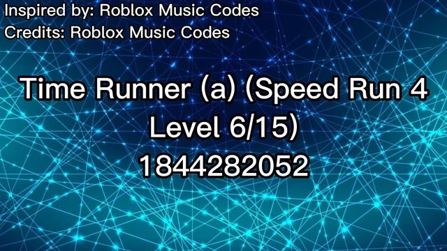 Time Runner (a) (Speed Run 4 Level 6/15) Roblox ID - Roblox Music Code смотреть онлайн