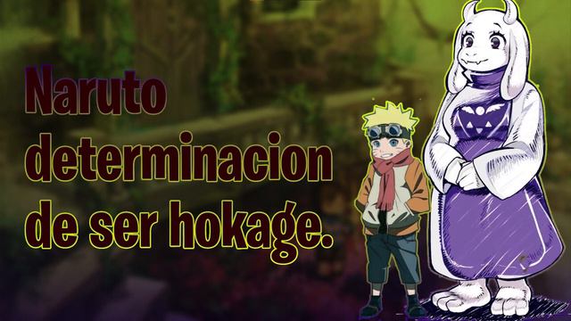 | QHPS Naruto | Naruto La Determinacion De Ser Hokage | Capitulo 7 | Naruto x Undertale | Fanfic | смотреть онлайн