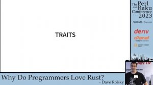 Why Do Programmers Love Rust? - Dave Rolsky - TPRC 2023