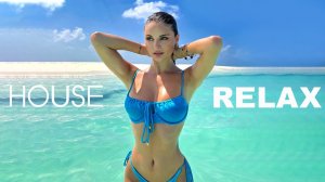 House Relax Music/ Хаус Релакс 112