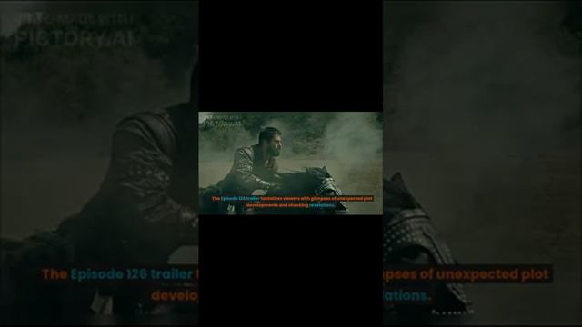Episode 126 Trailer of Kuruluş Osman Thrilling Sneak Peek Unleashed⚔️⚔️😮😮😮