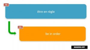 How to pronounce = être en règle
