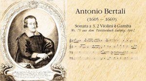 Antonio Bertali Sonata a 3. 2 Violini è Gamba