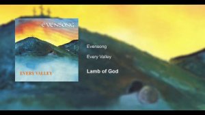 Evensong - Lamb of God