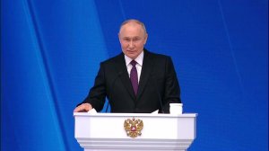 Послание Президента России Владимира Путина Федеральному Собранию