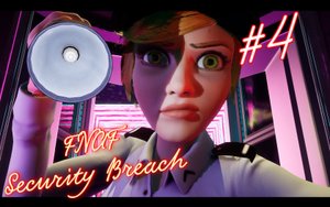 ВАНЕССА ПОЙМАЛА МЕНЯ ?Five Nights at Freddy’s_ Security Breach? #4