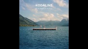 Kodaline - Latch