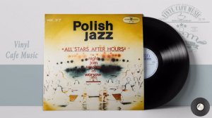 Polish Jazz (All Stars After Hours)