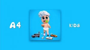 Песня А4 kids смотреть! 😉