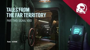 The Long Dark - PART TWO SIGNAL VOID (5) Передатчик в Милтоне и Сигнал в Долине тихой реки
