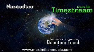 Maximilian - "Timestream" (Old Version)