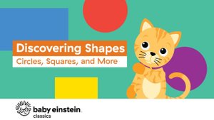 Discovering Shapes_ Circle, Squares, and More _ Baby Einstein.mp4