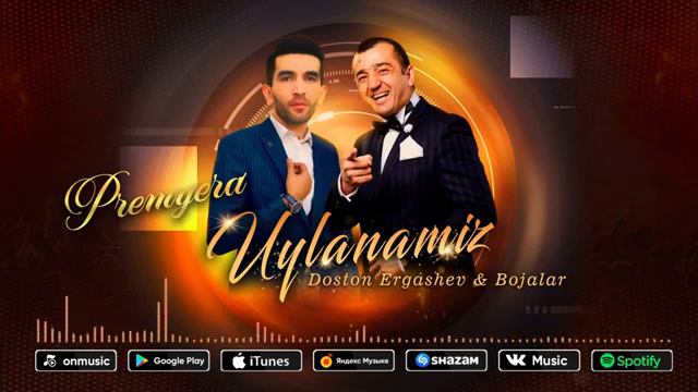 Янгиси (2) Doston Ergashev va Bojalar - Uylanamiz | Достон Эргашев ва Божалар - Уйланамиз (AUDIO) смотреть онлайн