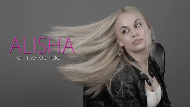 Alisha Mitza  - O Mie De Idei смотреть онлайн