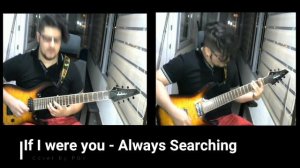 7 strings Guitar Cover by PGV -  If i were you   Always Searching
