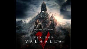 Vikings Valhalla Theme Song Ships are Coming by Trevor Morris