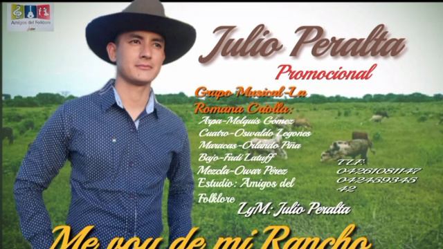 Me voy de mi rancho-Julio Peralta смотреть онлайн