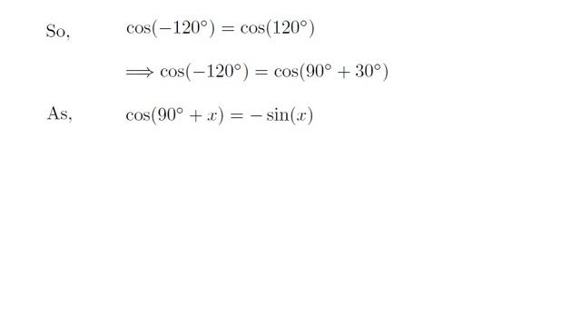 cos(-120) | cos -120 | cos-120 | cosine of -120 degree | First Method