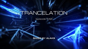 Alaks - TRANCELATION 542 (29_03_2024)