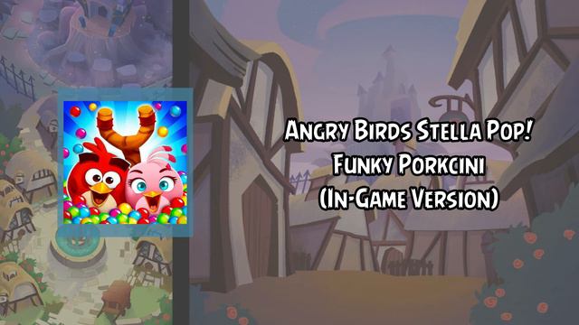 Angry Birds Pop! Soundtrack | Funky Porkcini (Piggy in the Middle) [In-Game Version] | ABSFT смотреть онлайн