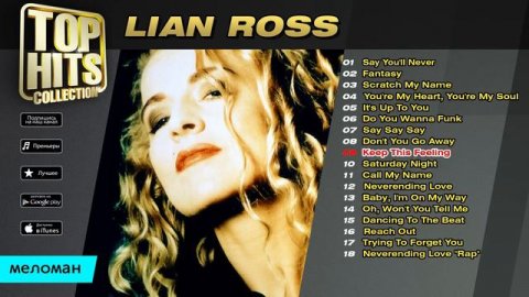 Lian Ross - Top Hits Collection. Golden Memories. The Greatest Hits.