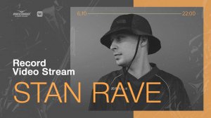 Record Video Stream | STAN RAVE