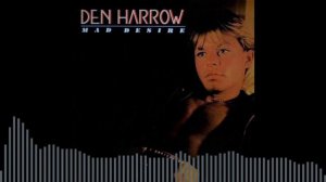 Den Harrow - Mad Desire