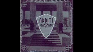 Martial industrial ✷ Arditi ✷ Marching On To Victory