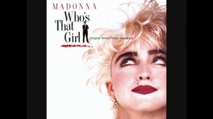 Madonna - Who's That Girl  (Swiftness 01.25 Version & Edit) (The Special Extended Edit.) By SIRE R..