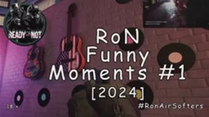Ready or not - Забавные моменты #1 [2024]