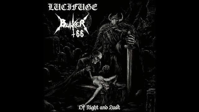 Bunker 66 / Lucifuge - Of Lust And Night (Split, 2022)