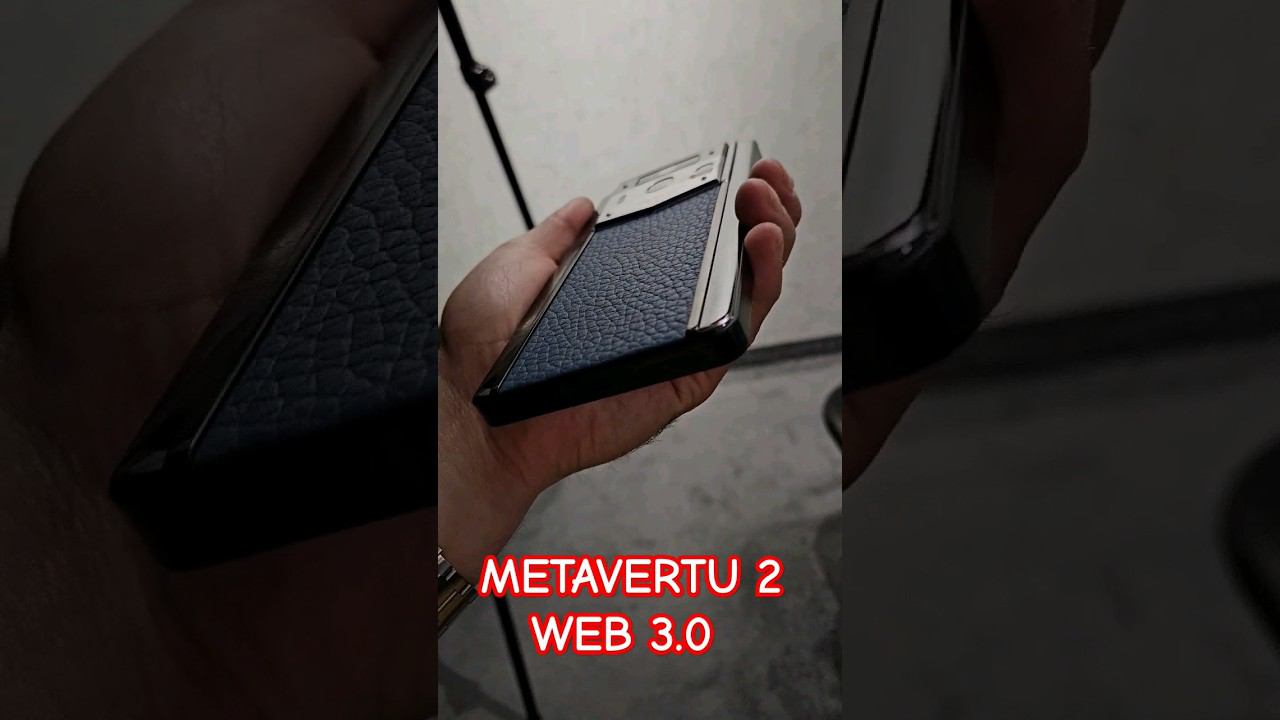 #METAVERTU2 #WEB3 #METAVERTUWEB3 #89826160777 #VERTU #galleryluxe #watch #glekb #VERTUANDROID #vip смотреть онлайн