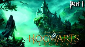 Прохождение Hogwarts Legacy Чародейство и Волшебство - Part 1