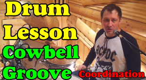 Сowbell Grooves Coordination - Drum lesson Урок на барабанах Clases de bateria ドラムレッスン