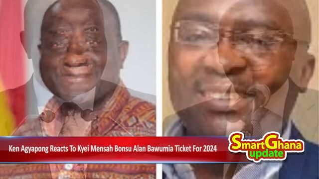 Ken Agyapong win National Security polls! Shock Kyei Mensah with Alan-Bawumia ticket push on NPP -s