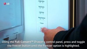 LG 4-Door-French Door Refrigerator: How to use the Full-Convert™ Drawer