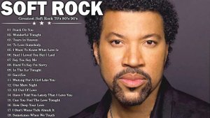 Lionel Richie, Eric Clapton, Elton John, Phil Collins, Rod Stewart - Soft Rock Ballads 70s 80s 90s