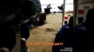 Выезд на Капчагай с PAJERO || CLUB ALMATY )