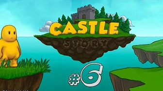 УКРЕПЛЯЕМ ОБОРОНУ - #6 Прохождение Castle Story