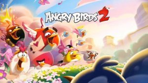 Angry Birds 2 Soundtrack - Lush