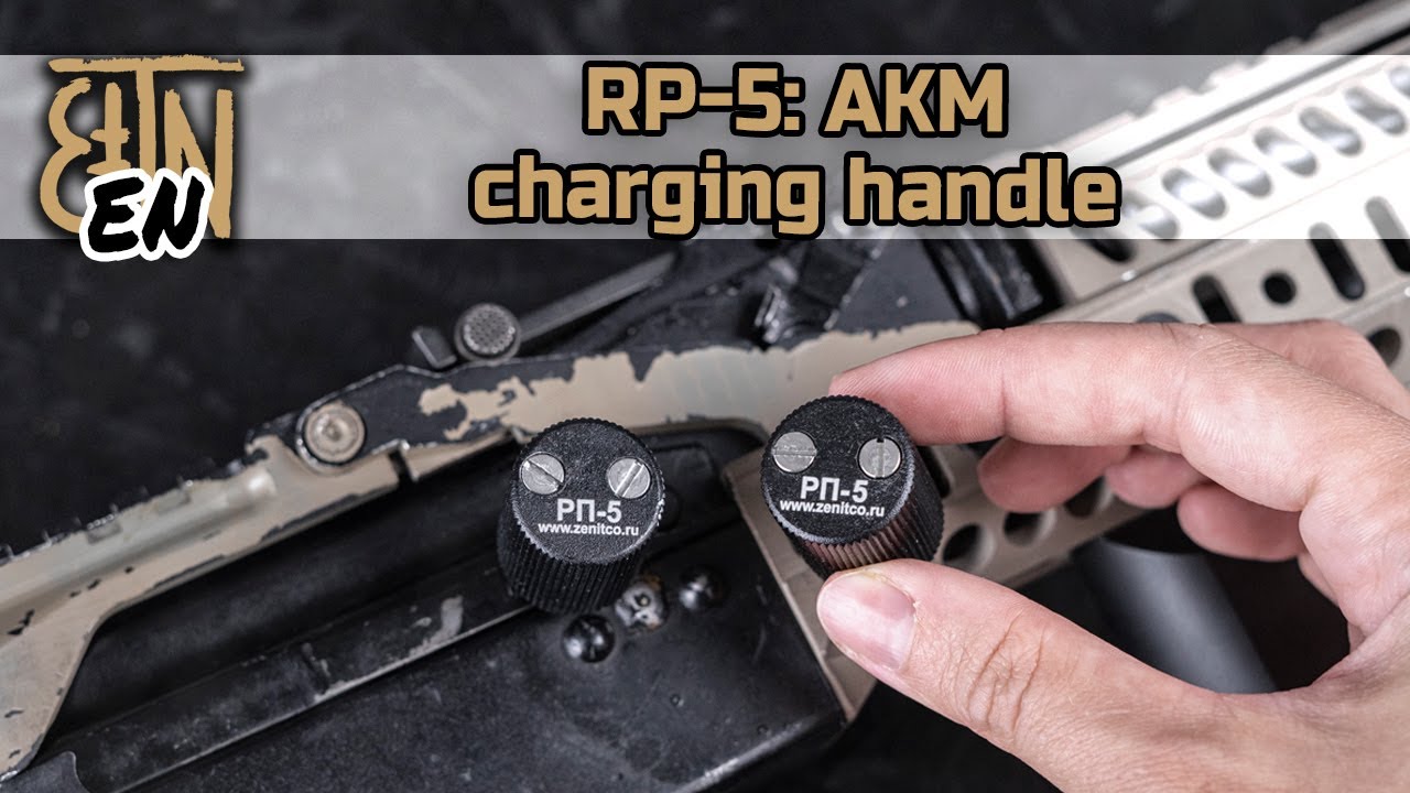 Смотри видео RP-5: AKM charging handle онлайн бесплатно на RUTUBE. 
