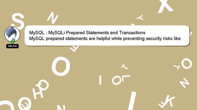 MySQL : MySQLi Prepared Statements and Transactions смотреть онлайн