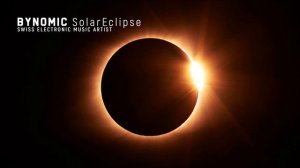 Bynomic - Solar Eclipse 196 (April 2023) | Progressive House Mix